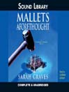 Mallets Aforethought@